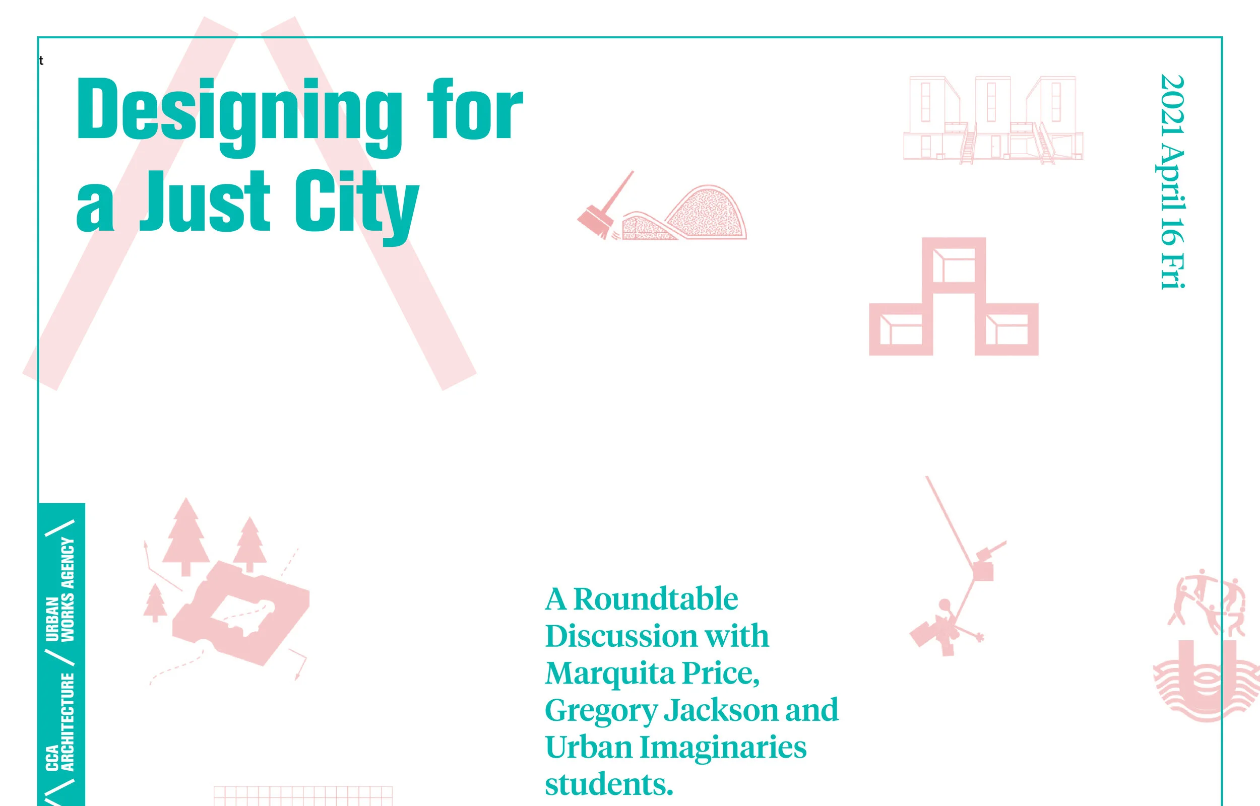 Designing a Just City: A Roundtable Discussion with Marquita Price and Gregory Jackson. 